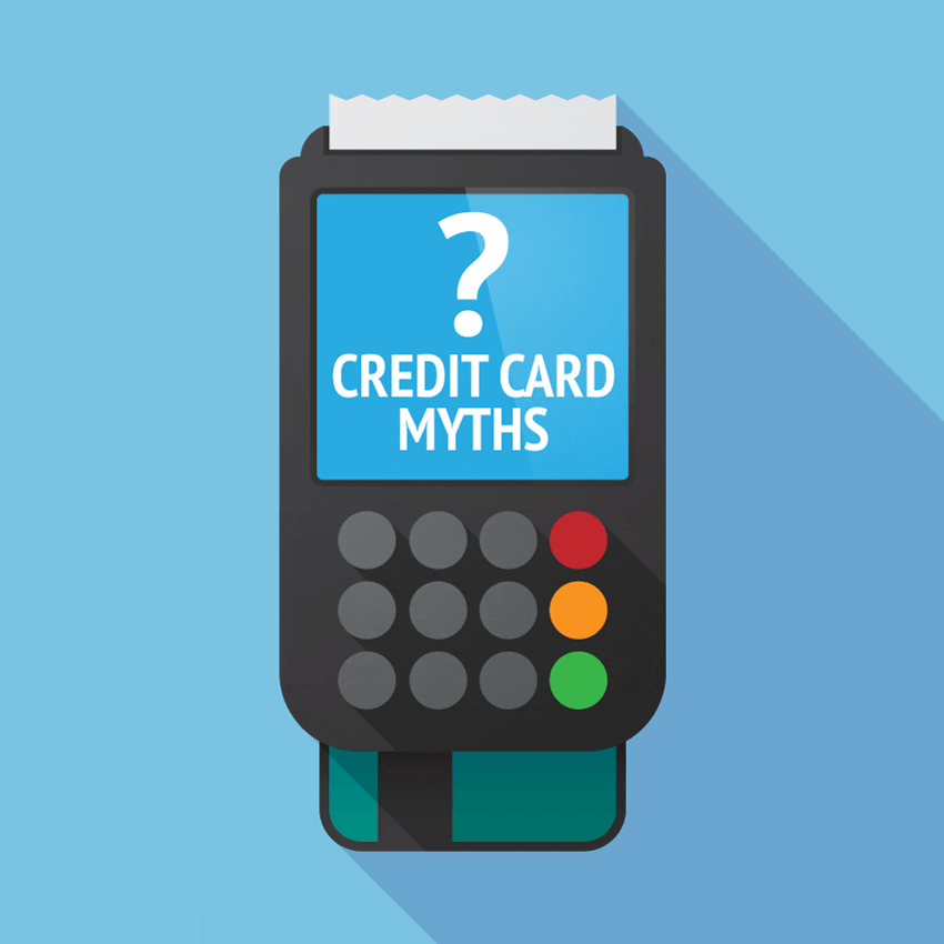 Credit Card Myths and Facts